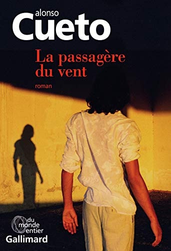 LA PASSAGERE DU VENT, de Alonso Cueto | portada del libro