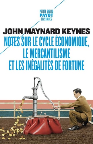 OTES SUR LE CYCLE ECONOMIQUE, L (POCHE), de John Maynard Keynes | portada del libro
