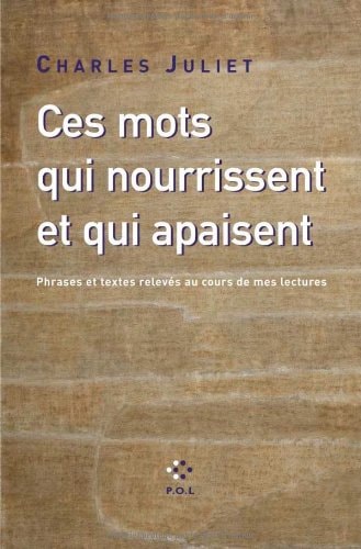 CES MOTS QUI NOURRISSENT ET QUI APAISENT, de Juliet | portada del libro