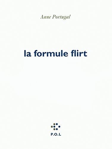 LA FORMULE FLIRT, de Anne Portugal | portada del libro