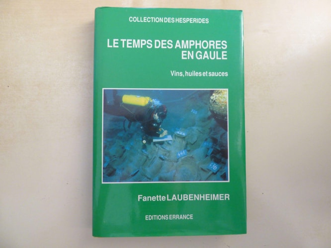 LE TEMPS DES AMPHORES EN GAULE, de laubenheimer fanette | portada del libro
