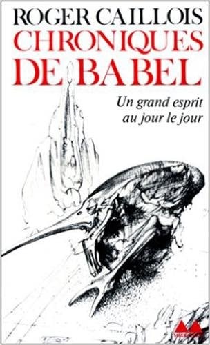 CHRONIQUES DE BABEL, de Caillois | portada del libro