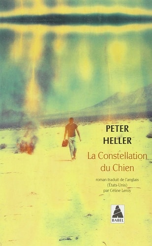LA CONSTELLATION DU CHIEN, de Peter Heller | portada del libro