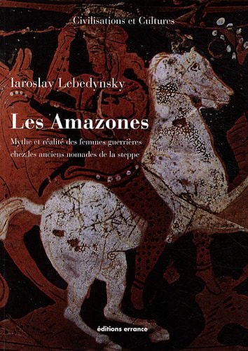 LES AMAZONES, de Iaroslav Lebedynsky | portada del libro