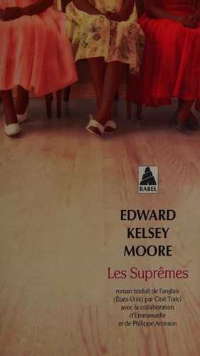LES SUPREMES, de Edward Kelsey Moore | portada del libro