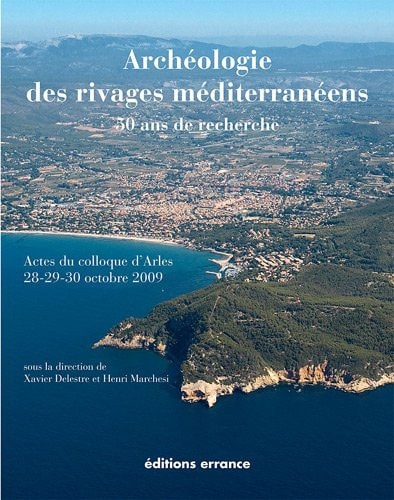 ARCHEOLOGIE DES RIVAGES MEDITERRANEENS, de Xavier Delestre | portada del libro