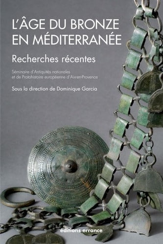 L'AGE DU BRONZE EN MEDITERRANEE, de Dominique Garcia | portada del libro