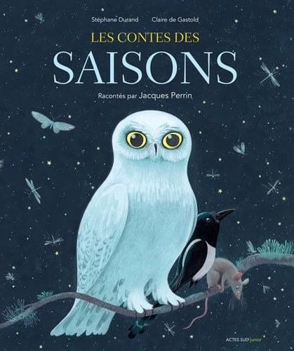 LES CONTES DES SAISONS, de Stéphane Durand | portada del libro