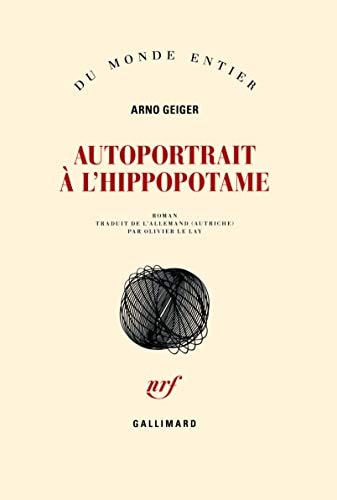 AUTOPORTRAIT A L'HIPPOPOTAME, de Arno Geiger | portada del libro