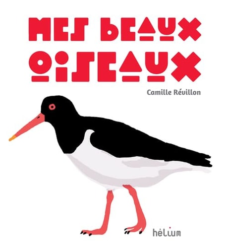 MES BEAUX OISEAUX, de Camille Révillon | portada del libro