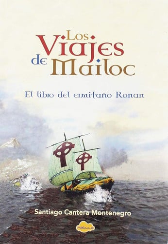 VIAJES DE MAILOC, LOS, de CANTERA MONTENEGRO | portada del libro