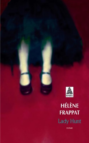 LADY HUNT, de Hélène Frappat | portada del libro
