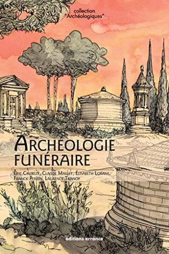 ARCHEOLOGIE FUNERAIRE, de Eric Crubézy | portada del libro