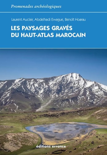 LES PAYSAGES GRAVES DU HAUT-ATLAS MAROCAIN, de Laurent Auclair | portada del libro