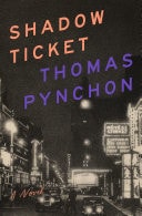 SHADOW TICKET, de Thomas Pynchon | portada del libro