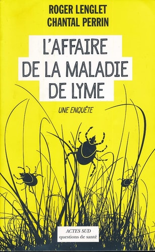 L'AFFAIRE DE LA MALADIE DE LYME., de Chantal Perrin | portada del libro