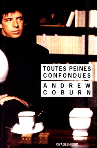 TOUTES PEINES CONFONDUES, de Andrew Coburn | portada del libro