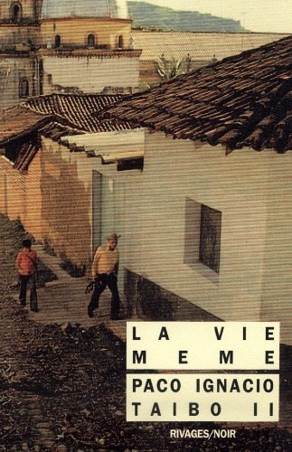 LA VIE MOME, de Paco Ignacio Taibo II | portada del libro