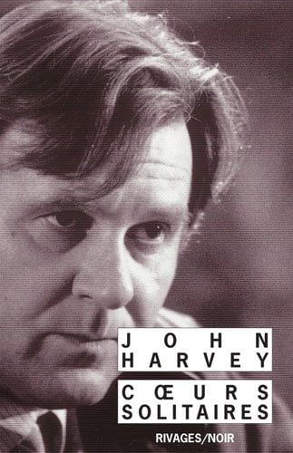 COEURS SOLITAIRES, de John Harvey | portada del libro