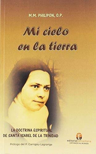 MI CIELO EN LA TIERRA, de M.M. PHILIPON | portada del libro
