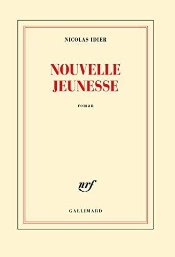 NOUVELLE JEUNESSE, de Nicolas Idier | portada del libro