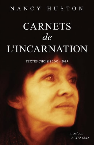 CARNETS DE L'INCARNATION., de Nancy Huston | portada del libro