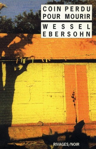 COIN PERDU POUR MOURIR, de Wessel Ebersohn | portada del libro
