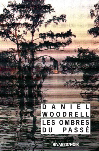 LES OMBRES DU PASSE, de Daniel Woodrell | portada del libro
