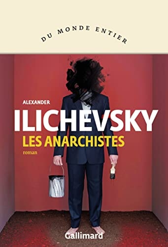 LES ANARCHISTES, de Alexander Ilichevsky | portada del libro