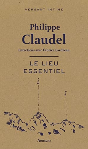 Le lieu essentiel, de Claudel | portada del libro