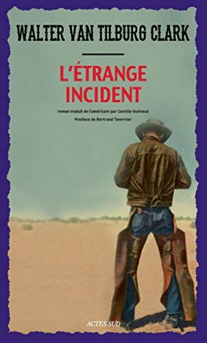 LETRANGE INCIDENT, de Van tilburg clark | portada del libro