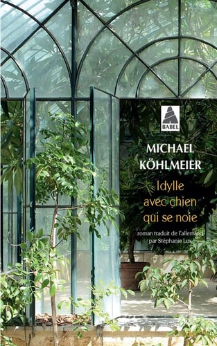 IDYLLE AVEC CHIEN QUI SE NOIE, de Michael Köhlmeier | portada del libro