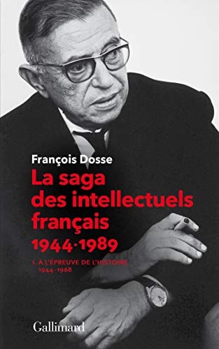 LA SAGA DES INTELLECTUELS FRANCAIS I, de Dosse | portada del libro