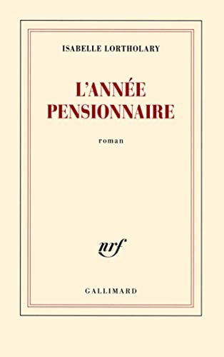 L'ANNEE PENSIONNAIRE, de Lortholary | portada del libro