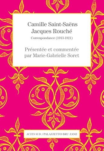 CAMILLE SAINT-SAÓNS JACQUES ROUCHE, de Camille Saint-Saëns | portada del libro