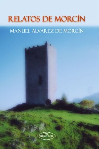 RELATOS DE MORCIN, de ALVAREZ DE MORCIN | portada del libro