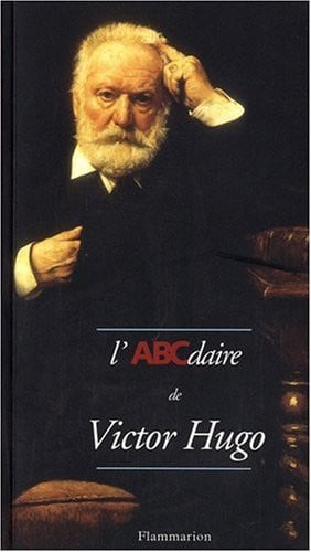 'ABCDAIRE DE VICTOR HUGO, de BESNIER PATRICK | portada del libro