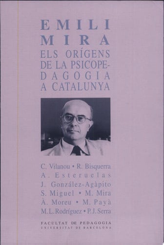Emili Mira. Els orígens de la psicopedagogia a Catalunya, de Vilanou Torrano | portada del libro