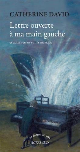 LETTRE OUVERTE A MA MAIN GAUCHE, de Catherine David | portada del libro