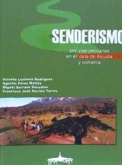 SENDERISMO POR VIAS PECUARIAS EN EL VALLE DE ALCUDIA Y COMARCA, de LUCHENA RODRIGUEZ | portada del libro