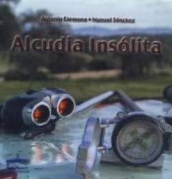 ALCUDIA INSOLITA, de CARMONA | portada del libro