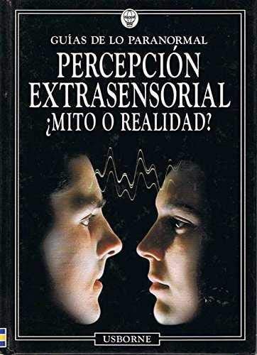 PERCEPCION EXTRASENSORIAL MITO O REALIDAD, de AA.VV. | portada del libro