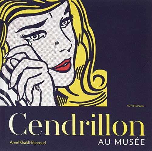 CENDRILLON AU MUSEE, de Amel Khaldi-Bonnaud | portada del libro