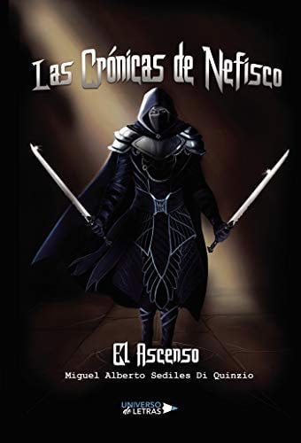 Las Crónicas de Nefisco, de Miguel Alberto Sediles Di Quinzio | portada del libro