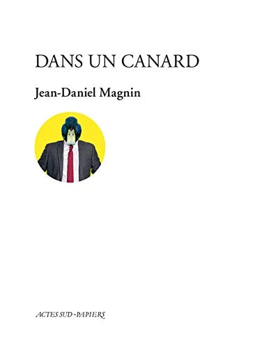 DANS UN CANARD, de Jean-Daniel Magnin | portada del libro