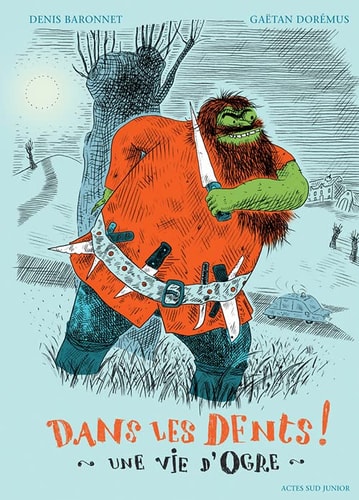 DANS LES DENTS UNE VIE DOGRE, de Denis Baronnet | portada del libro