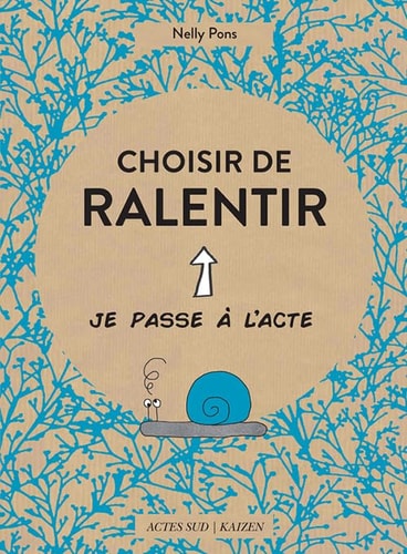 CHOISIR DE RALENTIR, de Nelly Pons | portada del libro