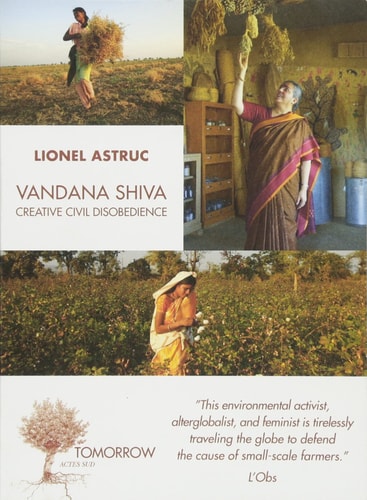 VANDANA SHIVA CREATIVE CIVIL DISOBEDIENCE, de Lionel Astruc | portada del libro