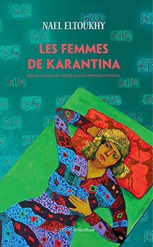 LES FEMMES DE KARANTINA, de Nael Eltoukhy | portada del libro