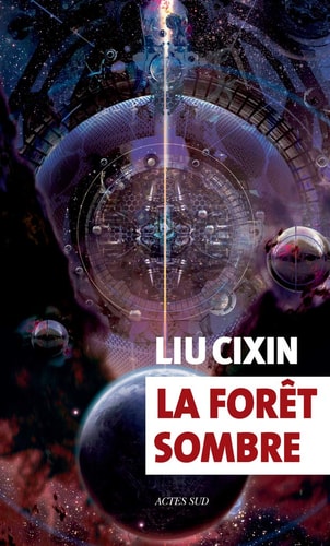 LA FORET SOMBRE, de Cixin Liu | portada del libro